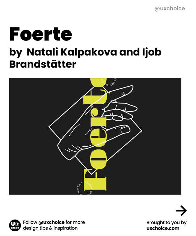 Foerte by  Natali Kalpakova and Ijob Brandstätter 