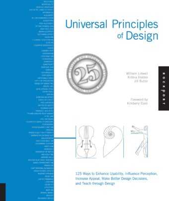 Universal Principles of Design  by William Lidwell